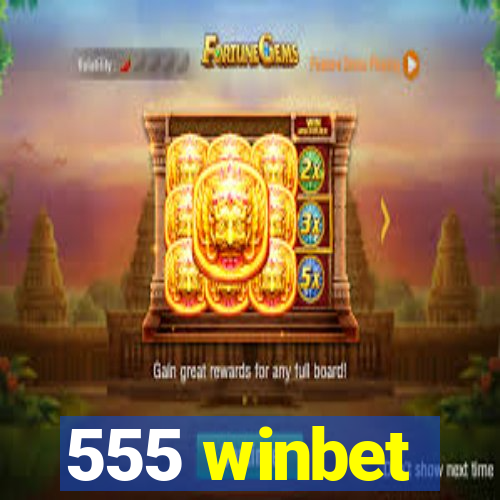 555 winbet